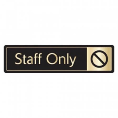 Black & Gold Aluminium Staff Only Signs