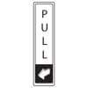 Black on White Tall Pull Signs