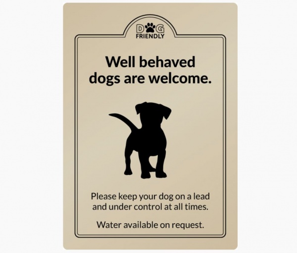 Well Behaved Dogs are Welcome Sign - Gold