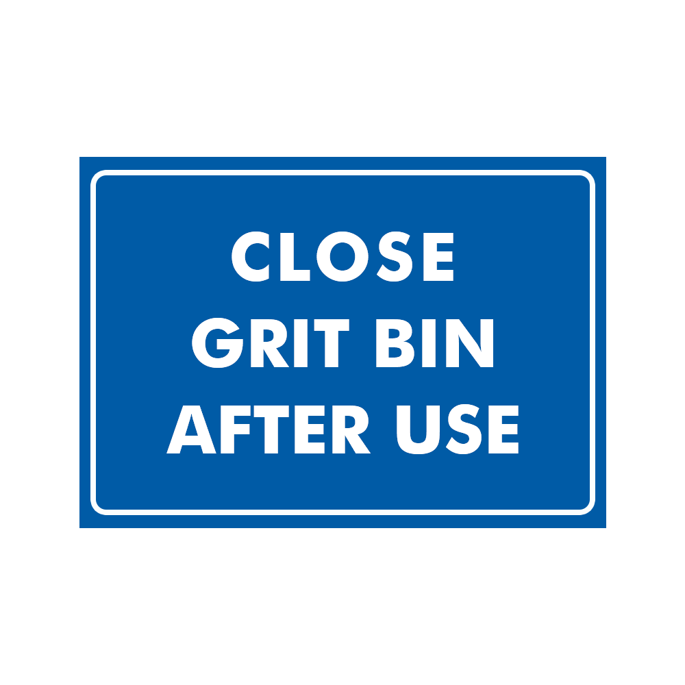 Close Grit Bin After Use Sign