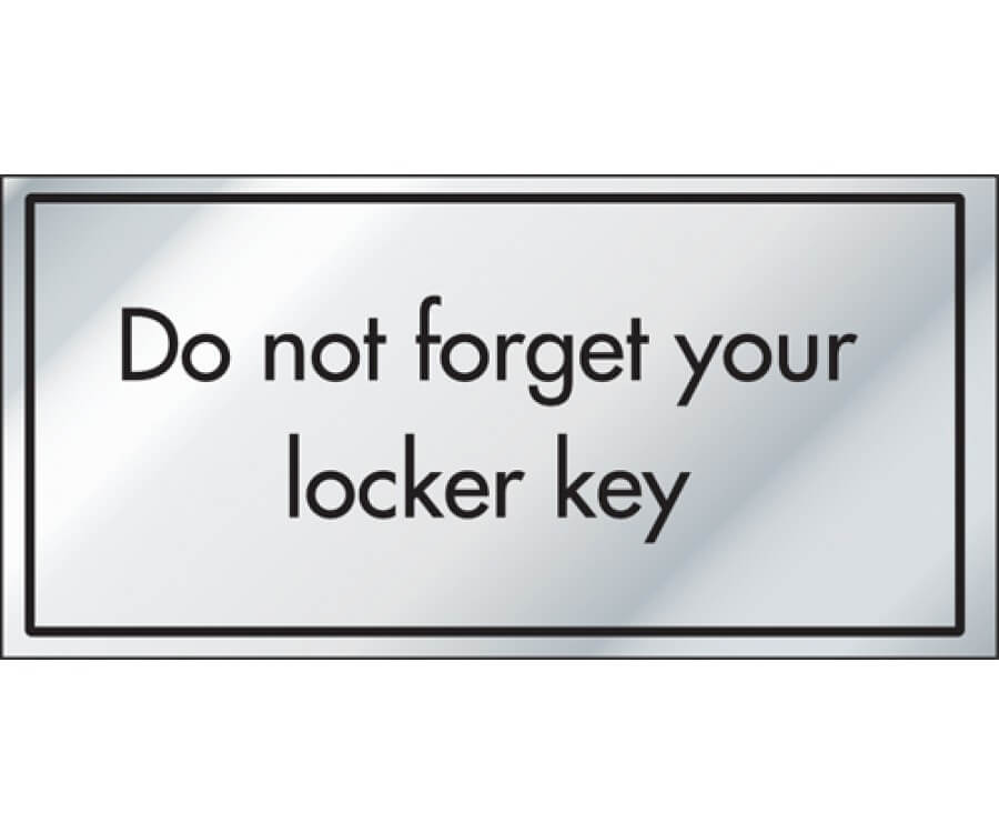 Do Not Forget Your Locker Keys Information Door Sign